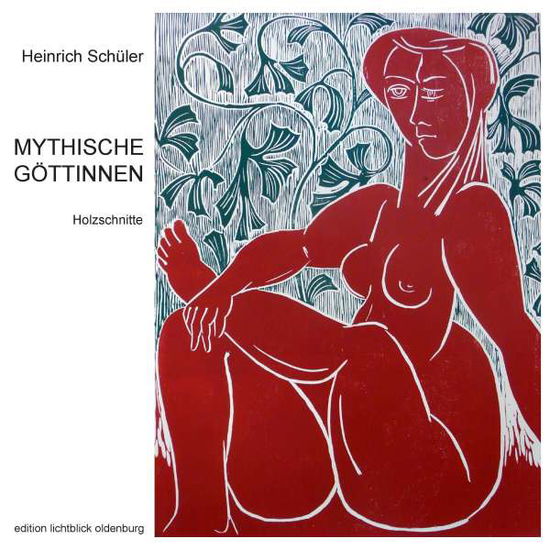 Cover for Schüler · Mythische Göttinnen (Book)