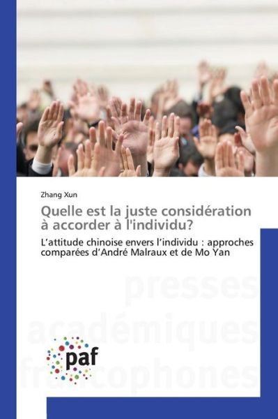 Cover for Xun Zhang · Quelle Est La Juste Consideration a Accorder a L'individu? (Paperback Book) (2018)