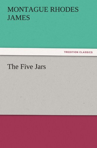 Cover for Montague Rhodes James · The Five Jars (Tredition Classics) (Pocketbok) (2011)