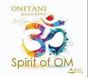 Onitani: Spirit of OM - Schirner Verlag - Muzyka -  - 9783843483803 - 7 lutego 2019