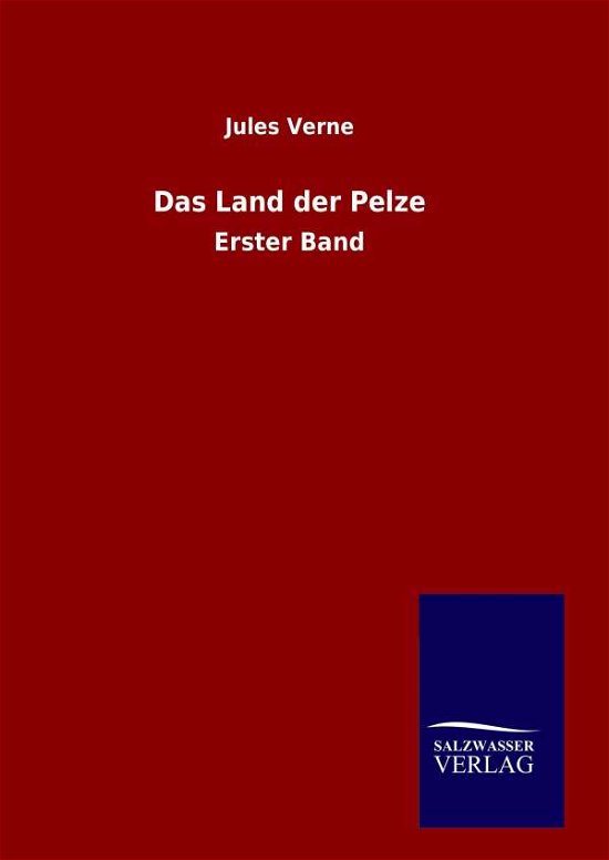 Cover for Jules Verne · Das Land Der Pelze (Hardcover bog) (2015)
