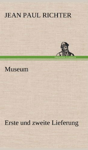 Cover for Jean Paul Richter · Museum (Hardcover Book) [German edition] (2012)