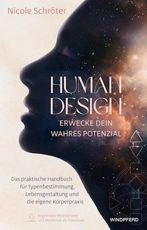 Cover for Nicole Schröter · Human Design – erwecke dein wahres Potenzial (Book) (2023)