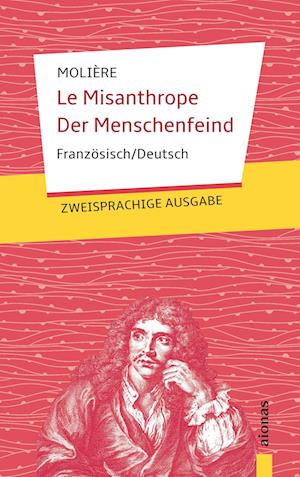 Cover for Jean-Baptiste Moli?re · Le Misanthrope / Der Menschenfeind : Moli?re (Paperback Book) (2017)