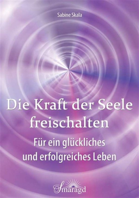 Cover for Skala · Die Kraft der Seele freischalten (Bog)