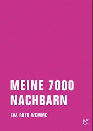 Cover for Wemme · Meine 7000 Nachbarn (Book)