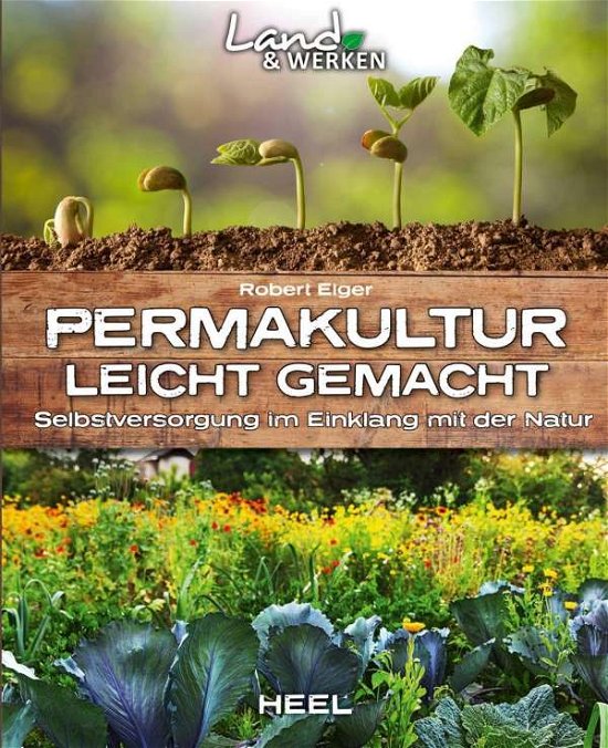 Cover for Elger · Permakultur leicht gemacht (Bok)