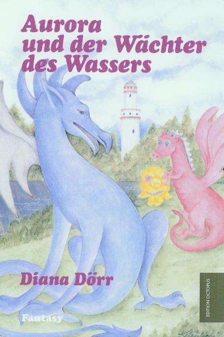 Cover for Dörr · Aurora und der Wächter des Wassers (Book)