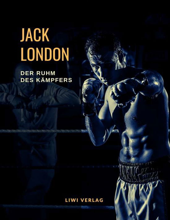 Cover for London · Der Ruhm des Kämpfers. Von Boxer (Book)