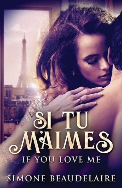 Cover for Simone Beaudelaire · Si Tu M'Aimes (Paperback Book) (2021)
