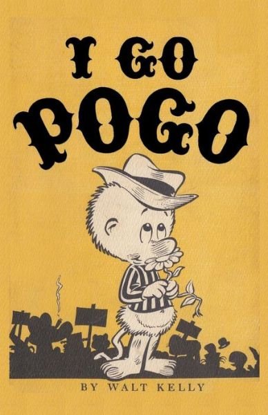 Cover for Walt Kelly · I Go Pogo (Pocketbok) (2015)