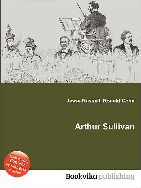Cover for Jesse Russell · Arthur Sullivan (Pocketbok) (2013)