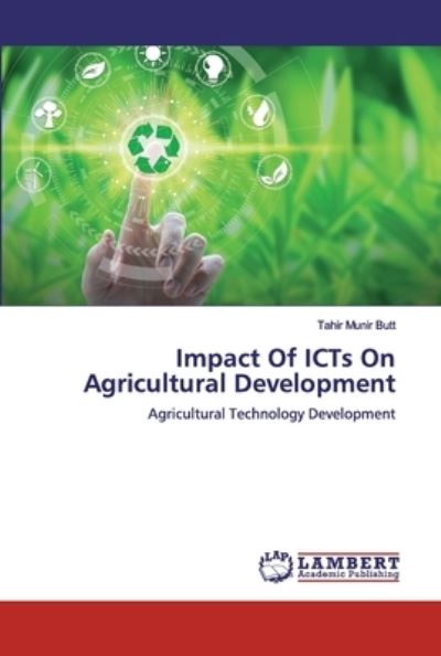 Impact Of ICTs On Agricultural Dev - Butt - Books -  - 9786200094803 - May 14, 2019