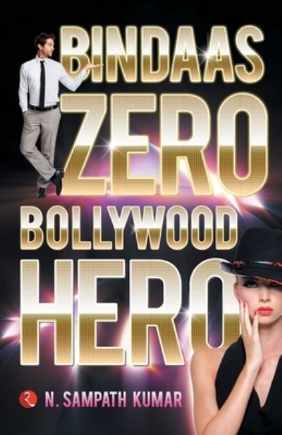 Bindaas Zero Bollywood Hero - N. Sampath Kumar - Books - Rupa & Co - 9788129119803 - April 18, 2012