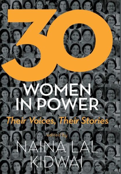 30 Women in Power, Their Voices, Their Stories - Naina Lal Kidwai - Books - Rupa & Co - 9788129135803 - May 9, 2015