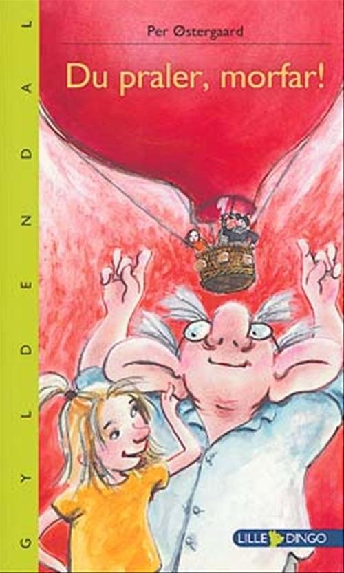 Cover for Per Østergaard · Dingo. Lille: Du praler, morfar! (Sewn Spine Book) [1st edition] (2005)