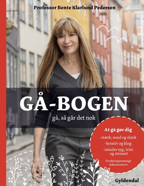 Cover for Bente Klarlund Pedersen · Gå-bogen (Gebundesens Buch) [1. Ausgabe] (2018)