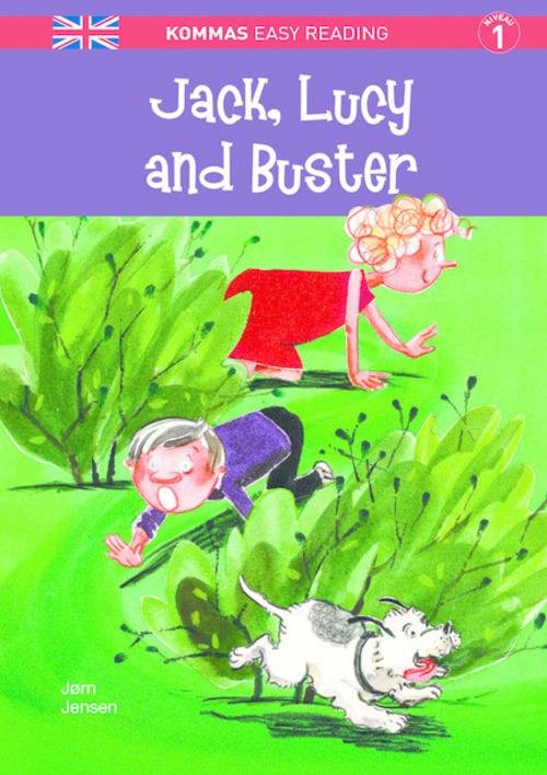 Cover for Jørn Jensen · Kommas Easy Reading: Kommas Easy Reading: Jack, Lucy and Buster (Innbunden bok) [2. utgave] (2015)