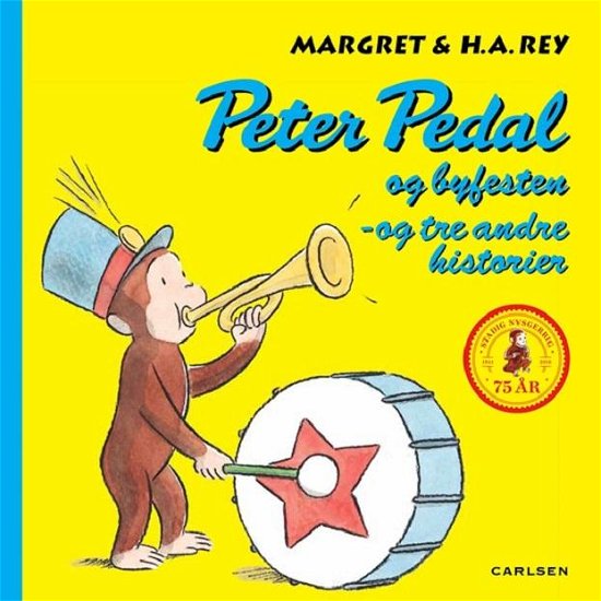 Cover for H.A. Rey · Peter Pedal og byfesten og tre andre historier, jubilæumsudgave (blå) (Hardcover Book) [2. Painos] (2016)