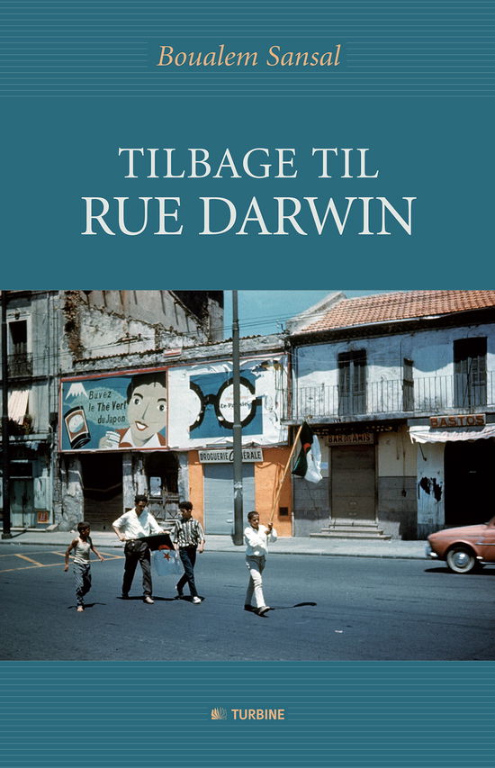 Boualem Sansal · Tilbage til rue Darwin (Bound Book) [2e édition] (2025)