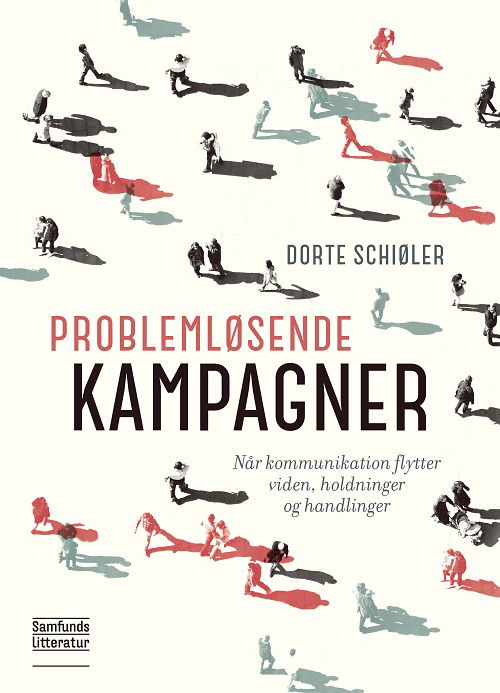 Cover for Dorte Schiøler · Problemløsende kampagner (Sewn Spine Book) [1st edition] (2022)