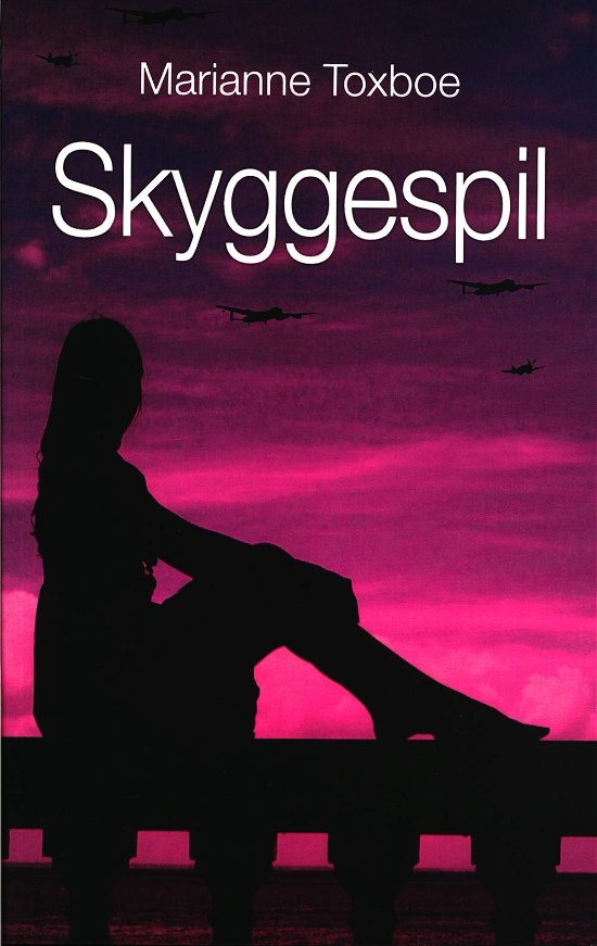 Cover for Marianne Toxboe · Skyggespil (Sewn Spine Book) [1st edition] (2014)