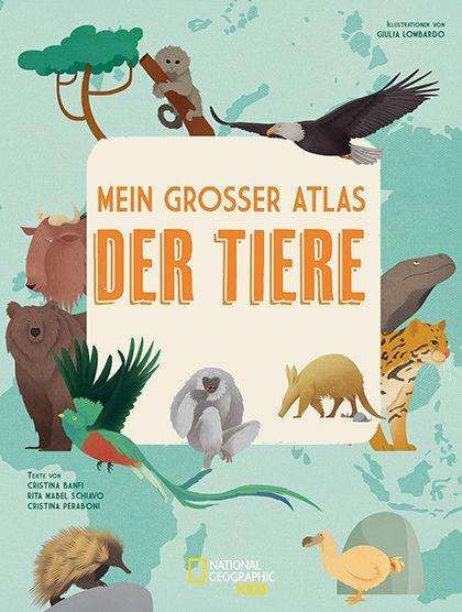 Cover for Lombardo · Mein großer Atlas der Tiere (Buch)