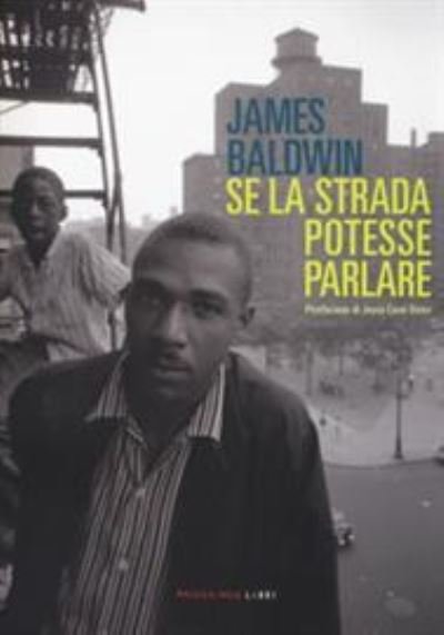 Cover for James Baldwin · Se La Strada Potesse Parlare (Book)