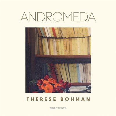 Cover for Therese Bohman · Andromeda (Audiobook (MP3)) (2023)