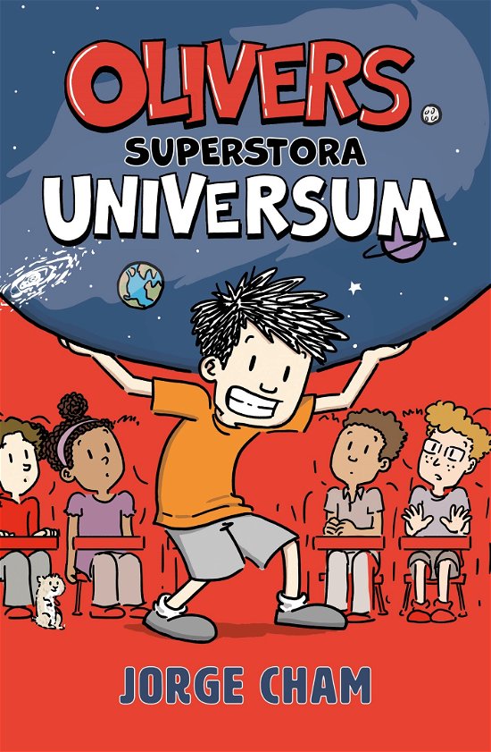 Cover for Jorge Cham · Olivers superstora universum (Inbunden Bok) (2024)