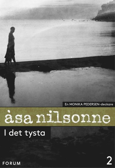 Cover for Åsa Nilsonne · Monika Pedersen: I det tysta (ePUB) (2012)