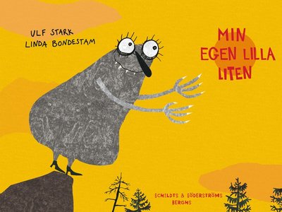 Min egen lilla liten - Ulf Stark - Livros - Berghs - 9789150220803 - 16 de setembro de 2014