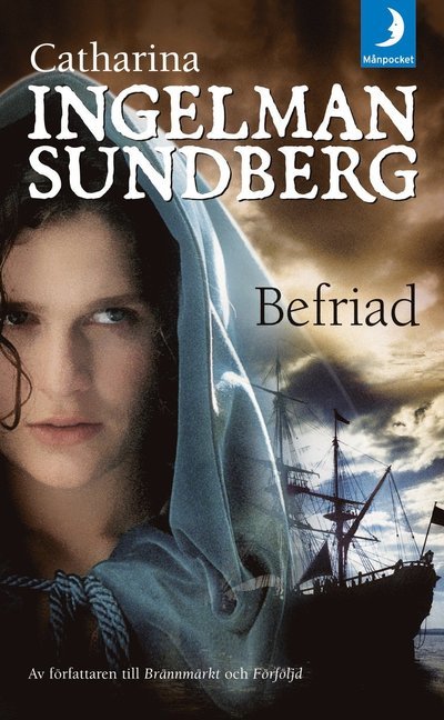 Cover for Catharina Ingelman-Sundberg · Anne Persdotter: Befriad (Paperback Book) (2010)
