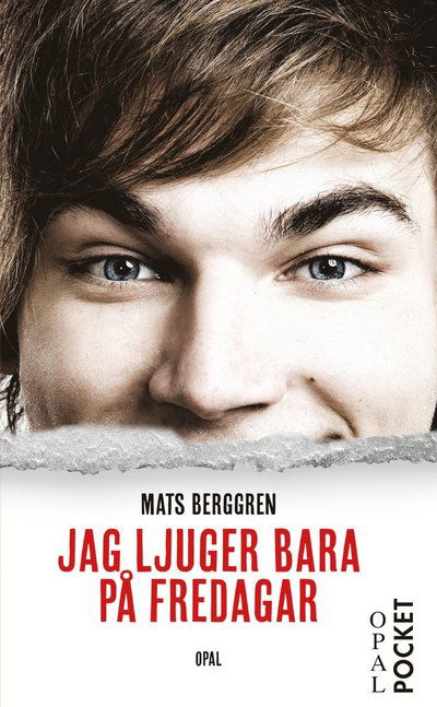 Cover for Mats Berggren · Jag ljuger bara på fredagar (Paperback Bog) (2023)