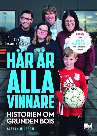 Cover for Stefan Nilsson · Här är alla vinnare : historien om Grunden BOIS (MP3-CD) (2018)