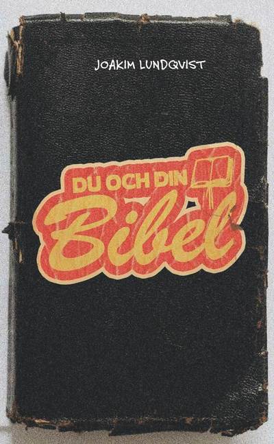 Cover for Joakim Lundqvist · Du och din Bibel (Paperback Book) (2023)