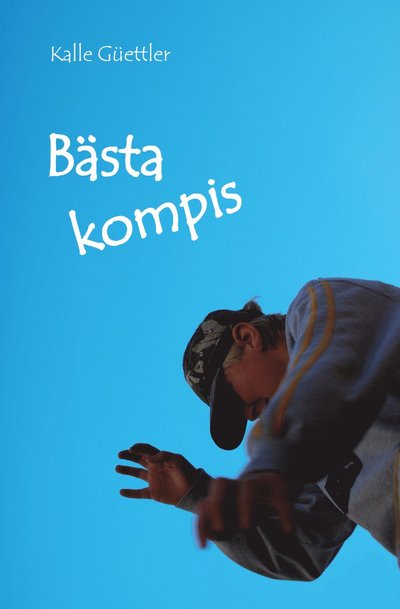 Cover for Kalle Güettler · Bästa kompis (Paperback Book) (2008)