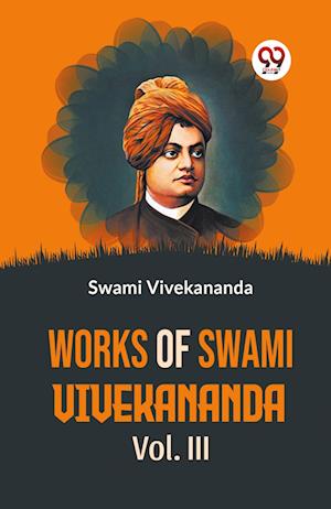 Cover for Swami Vivekananda · Works of Swami Vivekananda (Pocketbok) (2023)