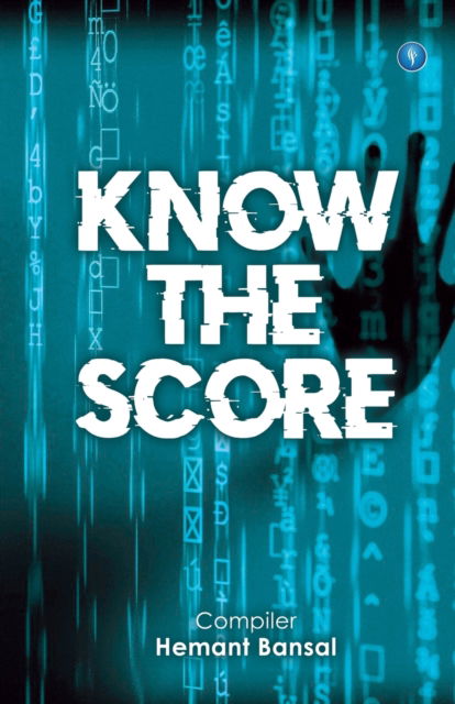 Cover for Hemant Bansal · Know the Score (Paperback Book) (2020)