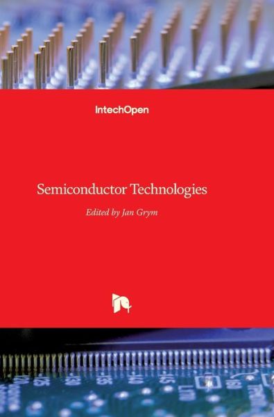 Cover for Jan Grym · Semiconductor Technologies (Hardcover Book) (2010)