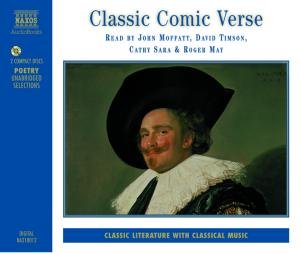 * Classic Comic Verse - Moffatt / Timson / Sara / May - Music - Naxos Audiobooks - 9789626341803 - February 14, 2000