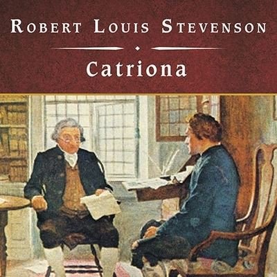 Cover for Robert Louis Stevenson · Catriona, with eBook (CD) (2009)