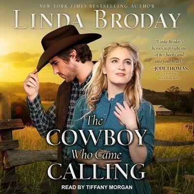 Cover for Linda Broday · The Cowboy Who Came Calling (CD) (2019)