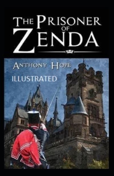 Cover for Anthony Hope · The Prisoner of Zenda (Paperback Book) [Illustrated edition] (2021)