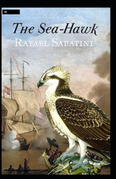 Cover for Rafael Sabatini · The Sea-Hawk Annotated (Paperback Book) (2021)