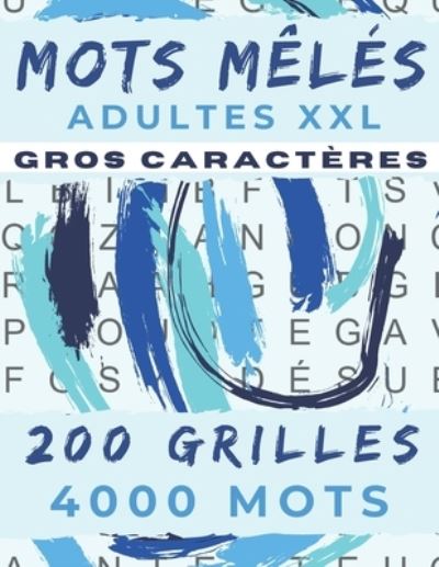 Cover for Mots Cachés Éditions · Mots Meles Adultes XXL (Paperback Book) (2020)