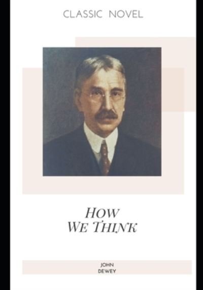 Cover for John Dewey · How We Think (Paperback Bog) (2020)