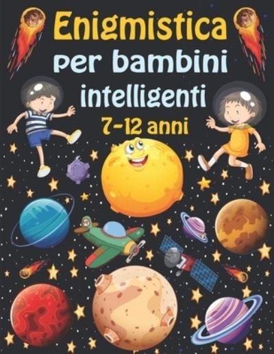 Cover for Bk Bouchama · Enigmistica Per Bambini Intelligenti 7-12 Anni (Pocketbok) (2020)