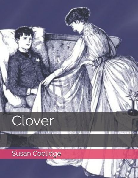 Cover for Susan Coolidge · Clover (Paperback Book) (2021)