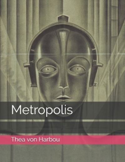 Cover for Thea Von Harbou · Metropolis (Paperback Book) (2021)